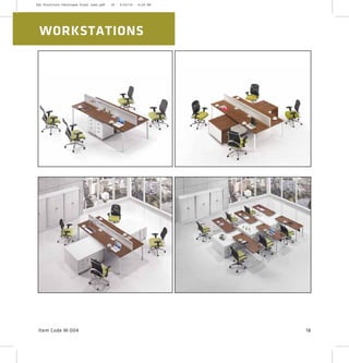 Item Code W:004
WORKSTATIONS
18
2XL Furniture Catalogue Final Last.pdf 18 4/24/16 6:29 PM
 