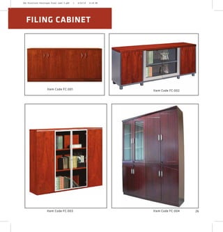 FILING CABINET
Item Code FC:004
Item Code FC:002
Item Code FC:003
Item Code FC:001
26
2XL Furniture Catalogue Final Last 2.pdf 1 4/24/16 6:18 PM
 