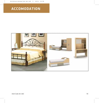 ACCOMODATION
56Item Code AA :003
2XL Furniture Catalogue Final Last 2.pdf 31 4/24/16 6:19 PM
 