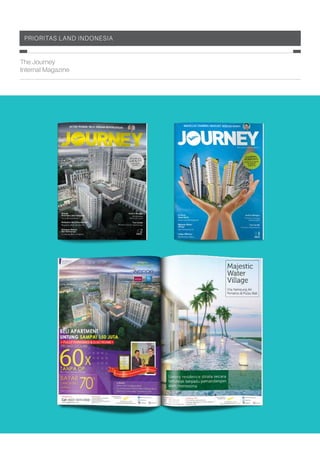 prioritas land indonesia
The Journey
Internal Magazine
 