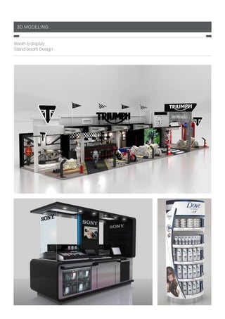 3D Modeling
Booth & display
Stand booth Design
 