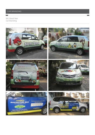 car branding
BII | Good Year
Car Branding
 