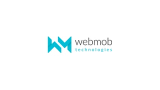 WebMob Technologies Company Profile