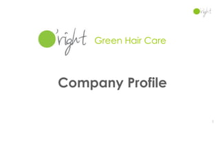 Company Profile Green Hair Care 