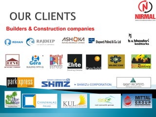 Builders & Construction companies
 