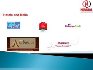 Hotels and Malls
 