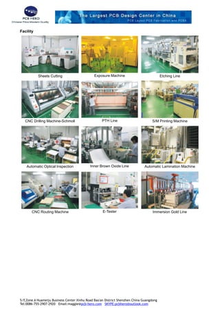 Facility
Exhibition
!  
Sheets Cutting
!  
Inner Brown Oxide Line
!  
S/M Printing Machine
!  
CNC Drilling Machine-Schmoll
!  
E-Tester
!  
Exposure Machine
!  
Automatic Lamination Machine
!  
Automatic Optical Inspection
!  
PTH Line
!  
Immersion Gold Line
!  
CNC Routing Machine
!  
Etching Line
5/F,Zone A Huameiju Business Center Xinhu Road Bao'an District Shenzhen China Guangdong
Tel:0086-755-2907-2920 Email:maggie@pcb-hero.com SKYPE:pcbhero@outlook.com
 
