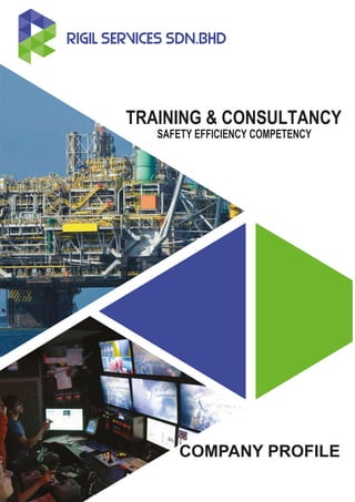 TRAINING & CONSULTANCY
SAFETY EFFICIENCY COMPETENCY
COMPANY PROFILE
 