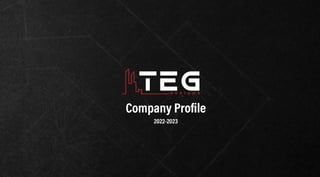 TEG Designs company Profile 