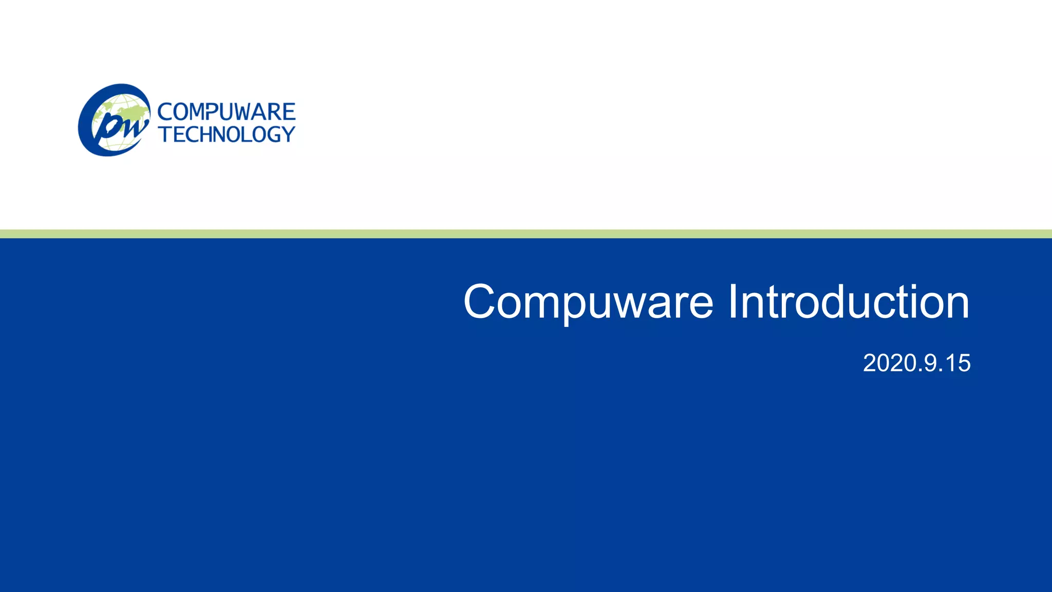 Compuware Company Profile 2020 PPT