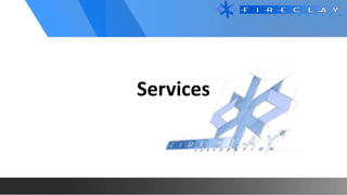 Services
 