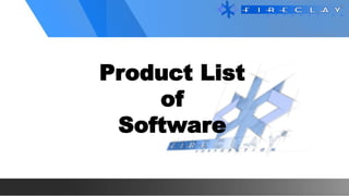 Product List
of
Software
 