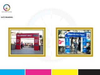 GATE BRANDING:
 