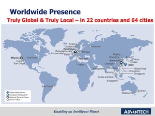 Worldwide Presence Truly Global & Truly Local – in 22 countries and 64 cities  RMA center for Europe / Russia 