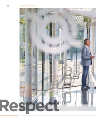 DRIVEN BY INNOVATION
Respect
 
