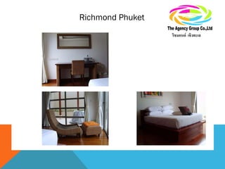 Richmond Phuket
 