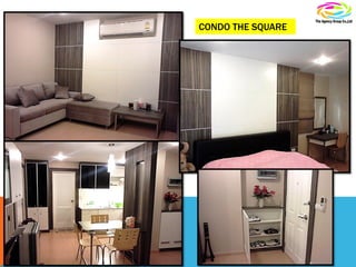 CONDO THE SQUARE
 