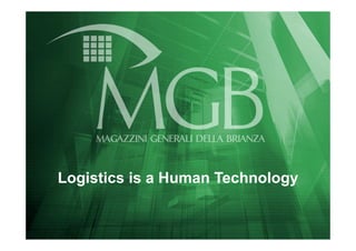 Logistics is a Human Technology
 