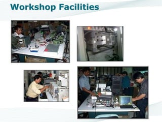 Workshop Facilities
 