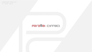 ABOUT US
Parallel connect is a techno-management company
with its core competancy in paving pathway to drive
industry revo...