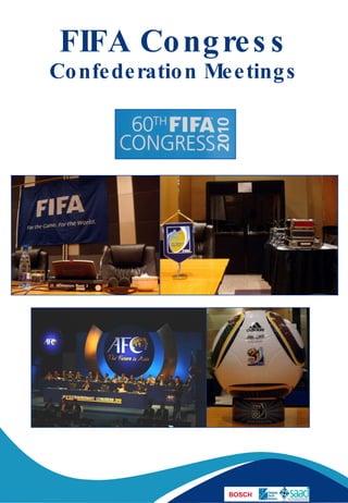 FIFA Congress Confederation Meetings 