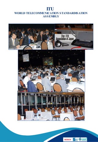 ITU  WORLD TELECOMMUNICATION STANDARDISATION ASSEMBLY 