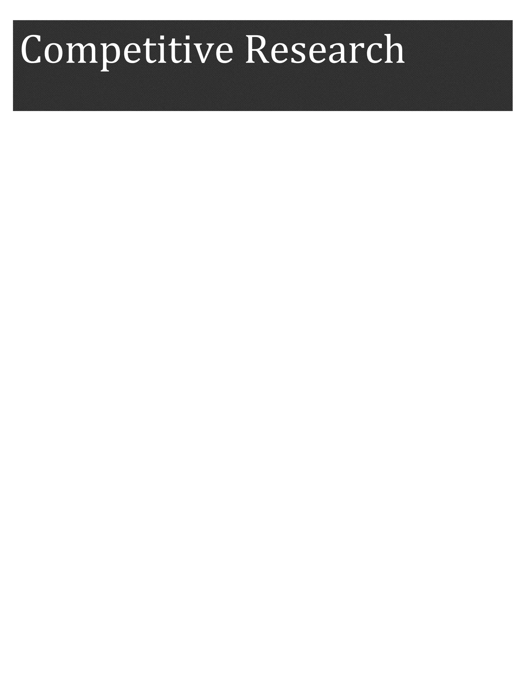 Competitive Research
NA TS Account and Market Research Group
NA TS AMR Group