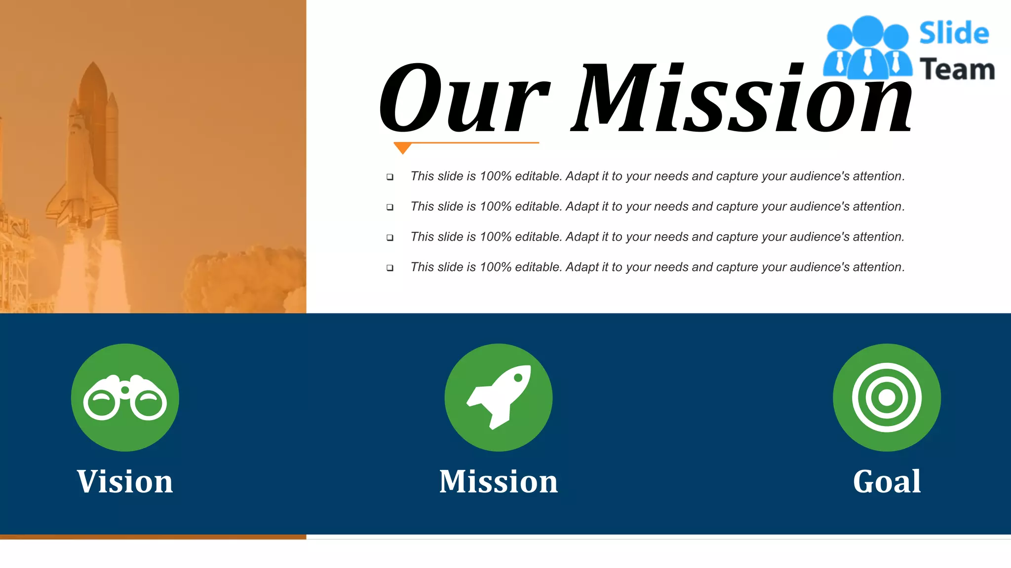 54
Our Mission
❑ This slide is 100% editable. Adapt it to your needs and capture your audience's attention.
❑ This slide is 100% editable. Adapt it to your needs and capture your audience's attention.
❑ This slide is 100% editable. Adapt it to your needs and capture your audience's attention.
❑ This slide is 100% editable. Adapt it to your needs and capture your audience's attention.
Goal
Vision Mission
 