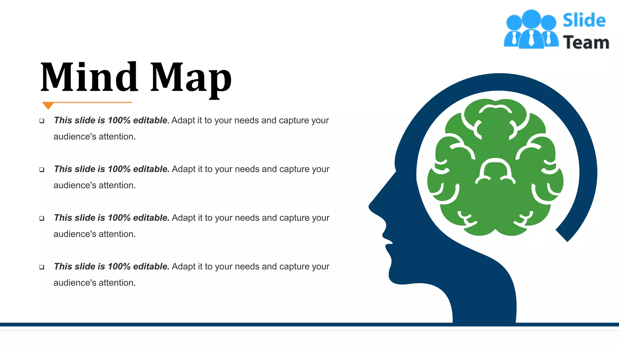 ❑ This slide is 100% editable. Adapt it to your needs and capture your
audience's attention.
❑ This slide is 100% editable. Adapt it to your needs and capture your
audience's attention.
❑ This slide is 100% editable. Adapt it to your needs and capture your
audience's attention.
❑ This slide is 100% editable. Adapt it to your needs and capture your
audience's attention.
Mind Map
63
 
