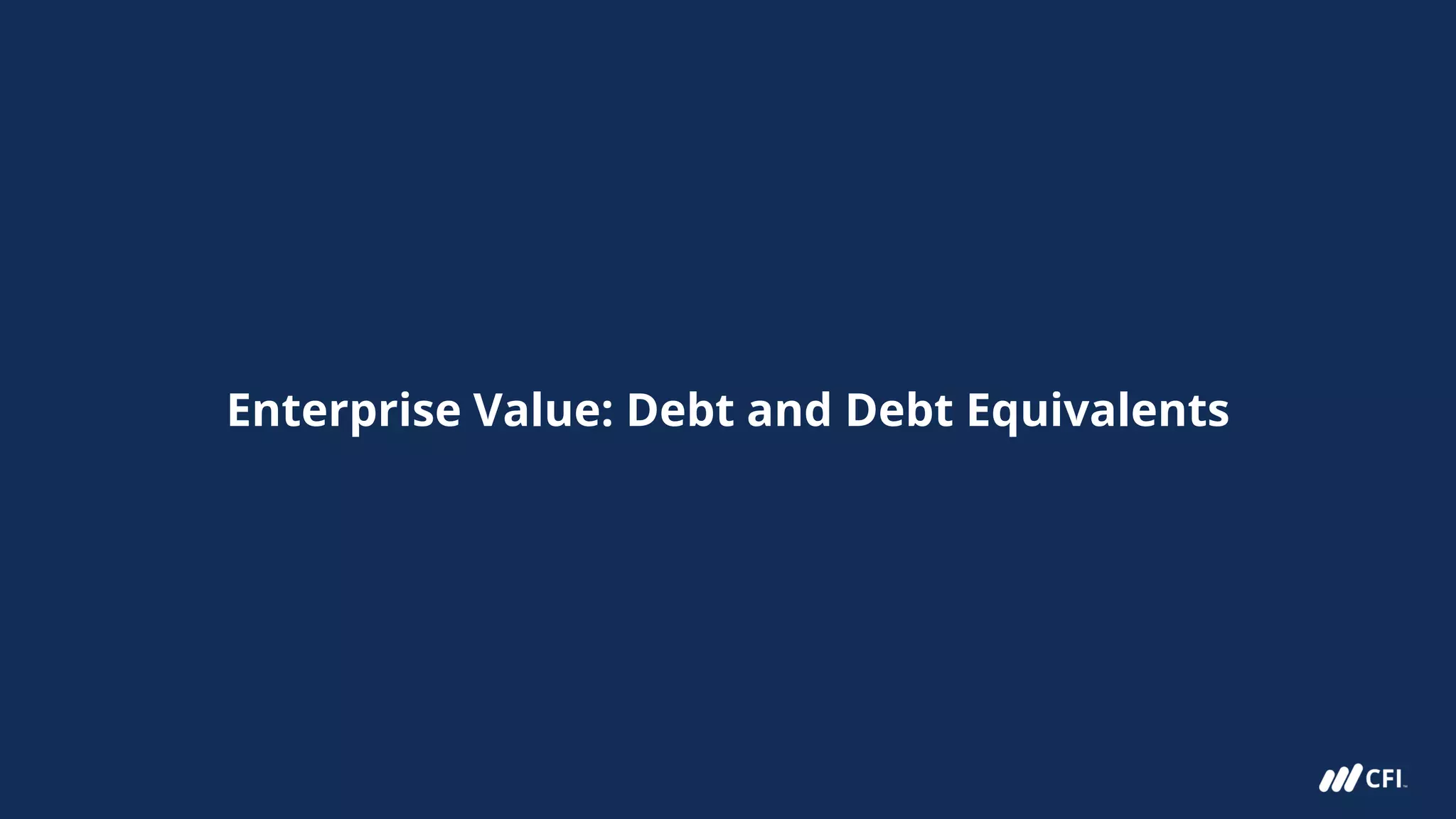 Enterprise Value: Debt and Debt Equivalents
