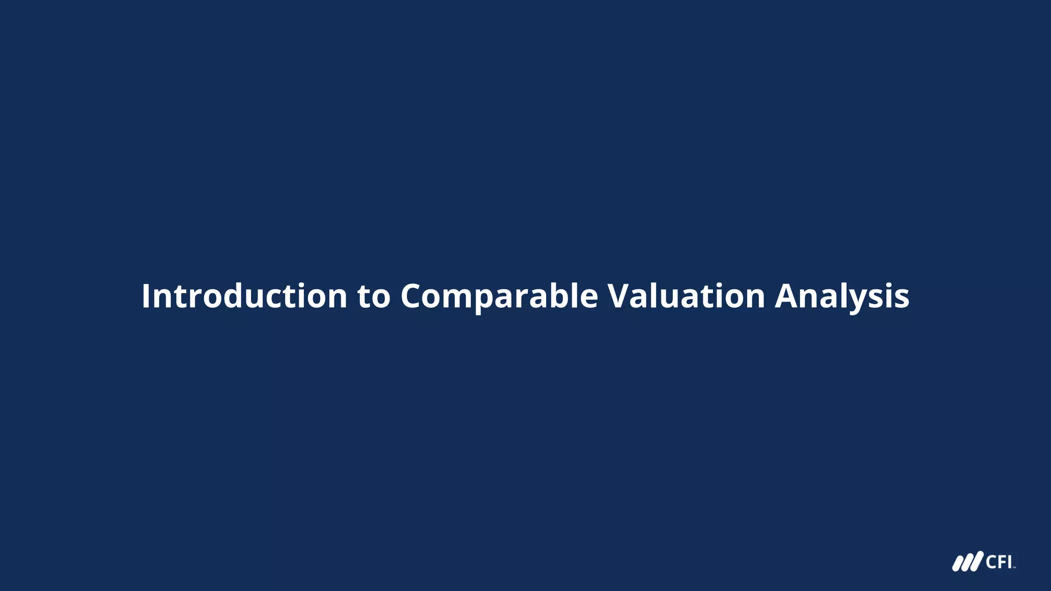 Introduction to Comparable Valuation Analysis