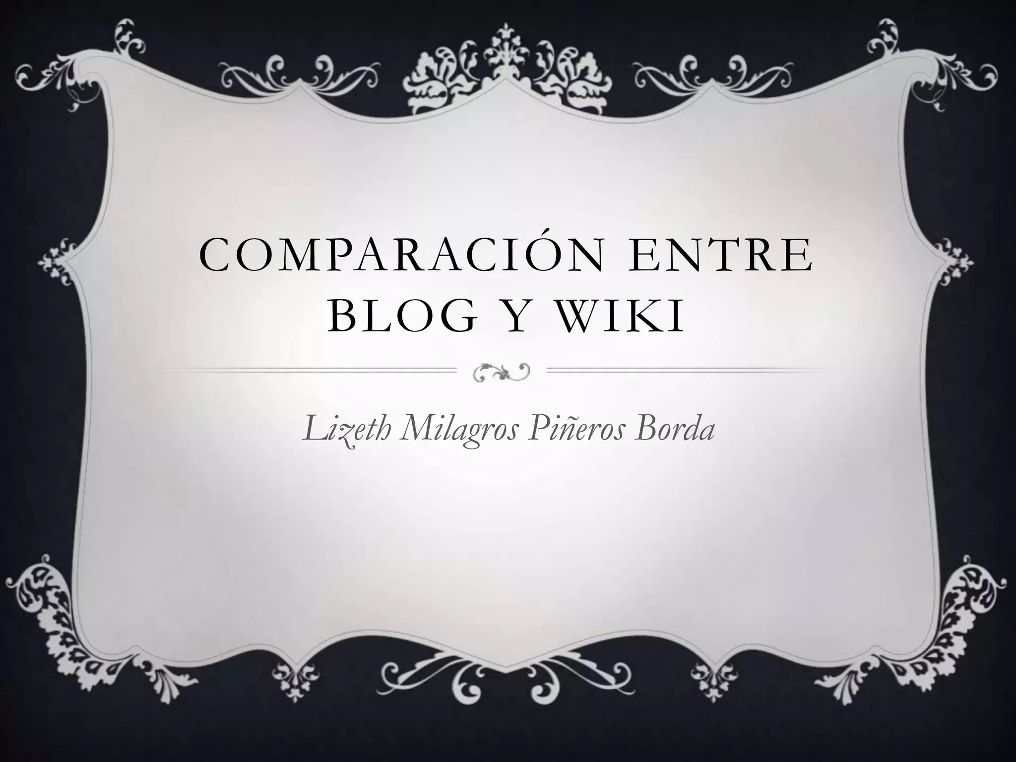 Comparación entre blog y wiki | PPT
