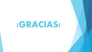 ¡GRACIAS!
 