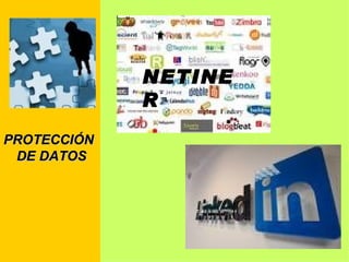 PROTECCIÓN DE DATOS NETINER 