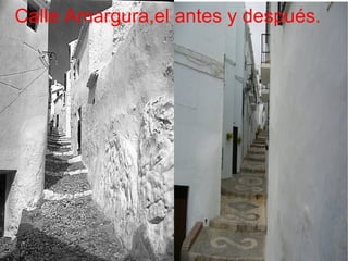 Calle Amargura,el antes y después. 