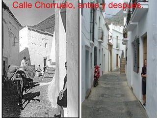Calle Chorruelo, antes y después.