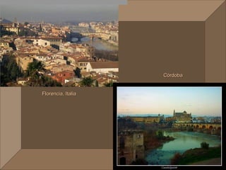 Córdoba


Florencia, Italia
 