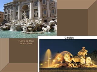 Fuente de Trevi
 Roma, Italia
 