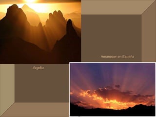 Argelia Amanecer en España 