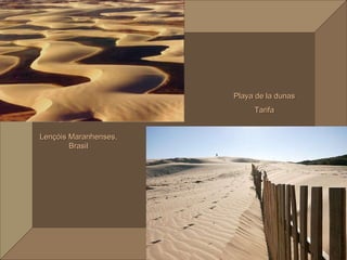 Lençóis Maranhenses, Brasil Playa de la dunas Tarifa 