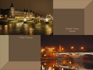 Paris Paris, Francia Puente Triana Sevilla 
