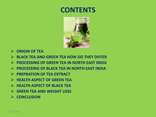 COMPARATIVE STUDY ON CONSUMPTION OF GREEN & BLACK TEA EXTRACT TO ...