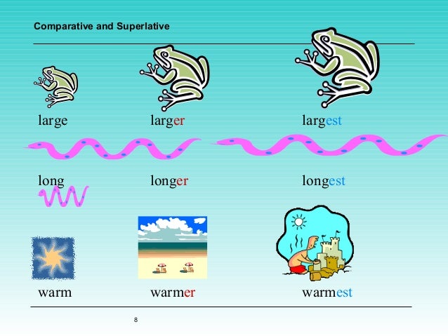 comparative superlative 7 and 8