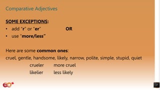 More/less Comparative ComparativeAdjectivesEO.pptx