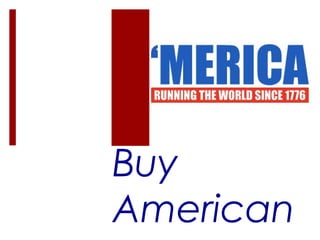 Buy
American
 