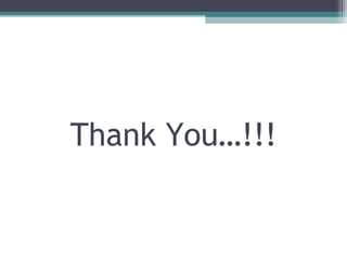 Thank You…!!!
 