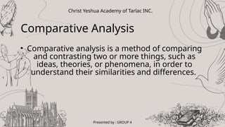 Comparative Analysis - GROUP 4_20240819_075159_0000.pptx