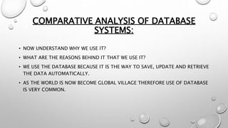 Comparative Analysis of Database Systems | PPTX