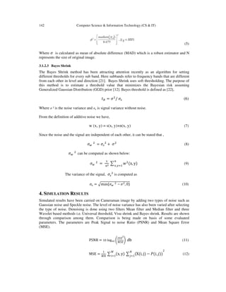 Comparative analysis of filters and wavelet based thresholding methods ...