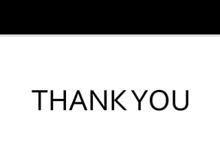 THANKYOU
 